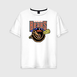 Футболка оверсайз женская Yakima Bears - baseball team, цвет: белый