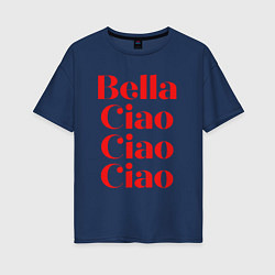 Женская футболка оверсайз Bella Ciao Бумажный Дом