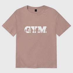 Футболка оверсайз женская GYM- образ жизни, цвет: пыльно-розовый