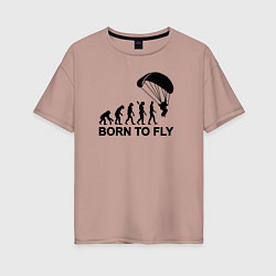 Женская футболка оверсайз Рожденный летать