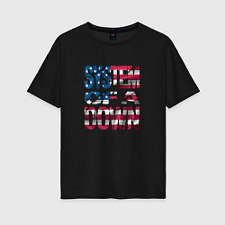 Женская футболка оверсайз System of a Down Флаг США