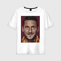 Женская футболка оверсайз Francesco Totti Roma Italy