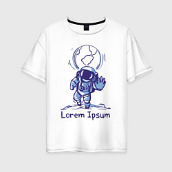 Женская футболка оверсайз Lorem Ipsum Space