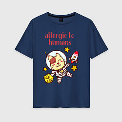 Женская футболка оверсайз Аллергия на людей кот в космосе