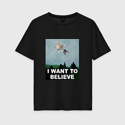 Женская футболка оверсайз Neco Arc want to believe