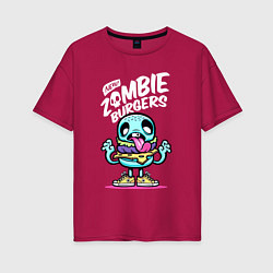 Футболка оверсайз женская Zombie burgers Зомби-бургеры, цвет: маджента