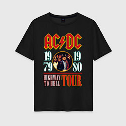 Женская футболка оверсайз ACDC HIGHWAY TO HELL TOUR