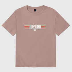 Женская футболка оверсайз Лучший папа - top dad