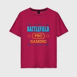 Женская футболка оверсайз Игра Battlefield PRO Gaming