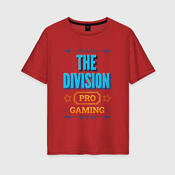 Футболка оверсайз женская Игра The Division PRO Gaming, цвет: красный