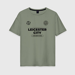 Женская футболка оверсайз Leicester City Униформа Чемпионов