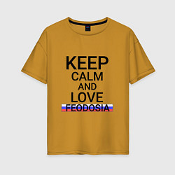 Женская футболка оверсайз Keep calm Feodosia Феодосия