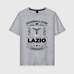 Женская футболка оверсайз Lazio: Football Club Number 1 Legendary