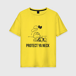 Женская футболка оверсайз WU Protect Ya Neck