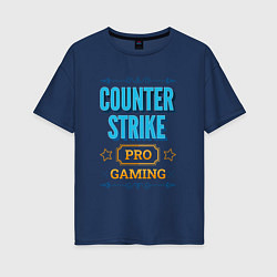 Женская футболка оверсайз Игра Counter Strike PRO Gaming