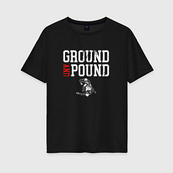 Женская футболка оверсайз Ground And Pound Добивание ММА