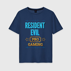 Футболка оверсайз женская Игра Resident Evil pro gaming, цвет: тёмно-синий