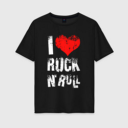 Женская футболка оверсайз I Love Rock N Roll
