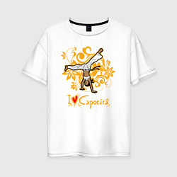 Женская футболка оверсайз I love Capoeira - fighter