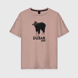 Женская футболка оверсайз Dubak pzdc