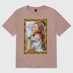 Футболка оверсайз женская Мать и дитя - картина масло, цвет: пыльно-розовый