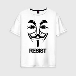 Женская футболка оверсайз Guy Fawkes - resist