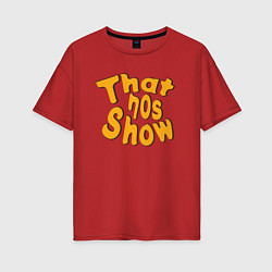 Футболка оверсайз женская That 70s show, цвет: красный
