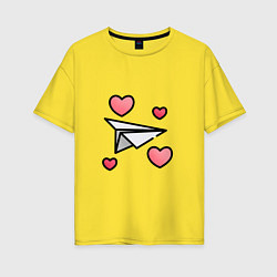 Женская футболка оверсайз Бумажный самолетик - сердца