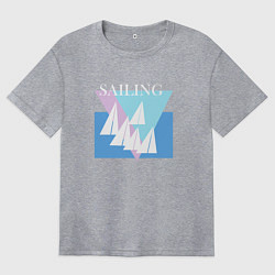 Женская футболка оверсайз Парусный спорт