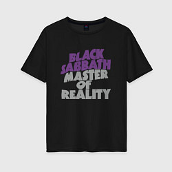Женская футболка оверсайз Black Sabbath Master of Reality