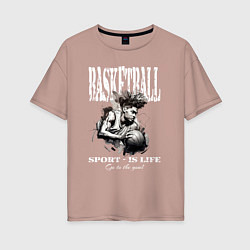Женская футболка оверсайз Баскетбол Спорт это жизнь