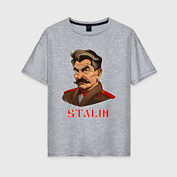 Женская футболка оверсайз Joseph Vissarionovich Stalin