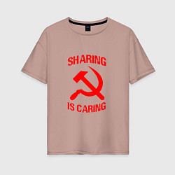 Футболка оверсайз женская Sharing is caring, цвет: пыльно-розовый