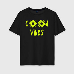 Женская футболка оверсайз Flowers - Good vibes