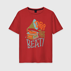 Женская футболка оверсайз Drop the beat