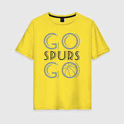 Женская футболка оверсайз Go spurs go