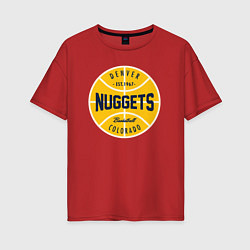 Футболка оверсайз женская Denver Nuggets 1967, цвет: красный