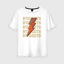 Женская футболка оверсайз Nuggets lightning
