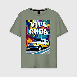 Футболка оверсайз женская Viva Cuba - car - retro, цвет: авокадо
