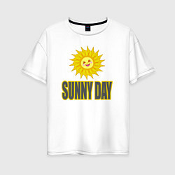 Женская футболка оверсайз Солнечный день - надпись и веселое солнышко
