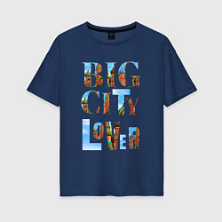 Женская футболка оверсайз Big city lover Moscow