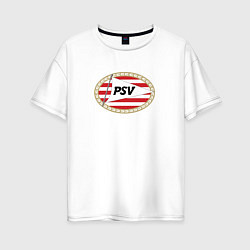 Футболка оверсайз женская Psv sport fc, цвет: белый