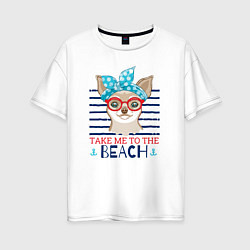 Футболка оверсайз женская Take me to the beach, цвет: белый