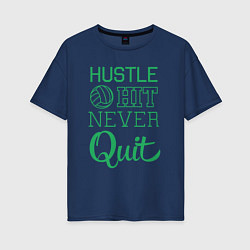 Футболка оверсайз женская Hustle hit never quit, цвет: тёмно-синий