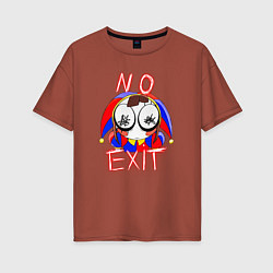 Женская футболка оверсайз No exit Pomni