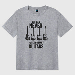 Женская футболка оверсайз Гитар не может быть очень много