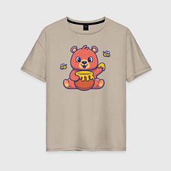 Женская футболка оверсайз Мишка с горшком мёда