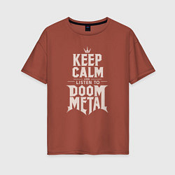 Женская футболка оверсайз Слушай дум-метал