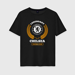 Женская футболка оверсайз Лого Chelsea и надпись legendary football club