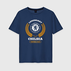 Женская футболка оверсайз Лого Chelsea и надпись legendary football club